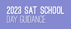2023 SAT School Day Guidance document link
