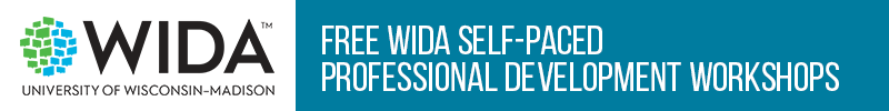 WIDA Self-paced Professional Development Workshops flyer