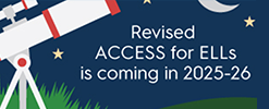Revised ACCESS for ELLs announcement