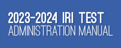 IRI Test Administration Manual