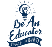 Be An Educator - Teach in Idaho