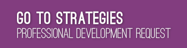 Go To Strategies Professional Development Request link
